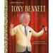 Little Golden Book: Tony Bennett: A Little Golden Book Biography (Hardcover)