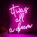 SIGNSHIP It was All a Dream LED Neon Light Signs USB Power for Bedroom Bar Party Club Wedding Decoration