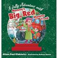 Mommy s Big Red Monster Truck: A Jolly Adventure with Mommy s Big Red Monster Truck (Hardcover)