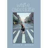 White Chocolate (Hardcover)
