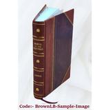 The principles of teaching based on psychology / by Edward L. Thorndike. 1906 [Leather Bound]