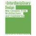 Interdisciplinary Design: New Lessons From Architecture And Engineering