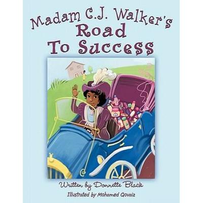 Madam C.j. Walker's Road To Success