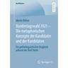 Bundestagswahl 2021 - Die Metaphorischen Konzepte Der Kandidatin Und Der Kandidaten - Martin Böhm, Kartoniert (TB)