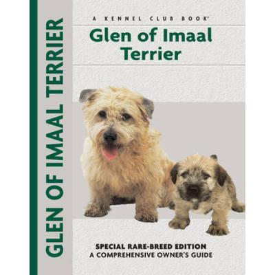 Glen Of Imaal Terrier: Special Rare-Breed Edition: A Comprehensive Owner's Guide