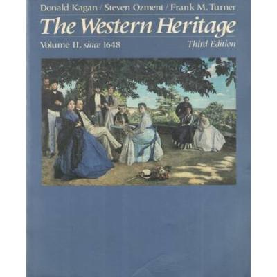 The Western Heritage: Volume II, since 1648