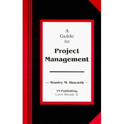 A Guide to Project Management