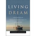 Pre-Owned Living a Dream: A Journey from Aide to the Chairman of the Joint Chiefs of Staff on 9/11 to Full-Time Cruiser (Paperback) 0939837803 9780939837809