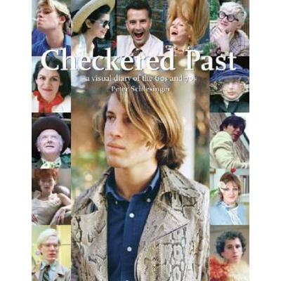 Checkered Past: A Visual Diary Of The 60'S And 70'S