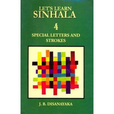 Lets Learn Sinhala Special Letters And Strokes English And Sinhalese Edition