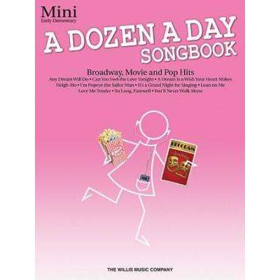 A Dozen A Day Songbook: Mini: Early Elementary