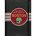 The Little Black Book of Boston : The Essential Guide to the Heart of New England 9781593598976 Used / Pre-owned