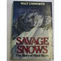 Pre-Owned Savage Snows : The Story of Mont Blanc 9780340397770