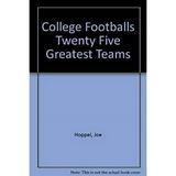 The Sporting News Selects College Football s 25 Greatest Teams 9780892042814 Used / Pre-owned