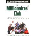 Pre-Owned The Millionaires Club : How to Start and Run Your Own Investment Club -- and Make Your Money Grow! 9780471369387