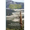 FOOD & SURVIVAL PLANTS ALONG THE PACIFIC CREST TRAIL Handbook 3: High Sierra (Paperback)