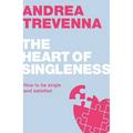 Pre-Owned The Heart of Singleness : How to Be Single and Satisfied 9781908762856