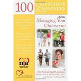 100 Questions and Answers about Managing Your Cholesterol 9780763756796 Used / Pre-owned