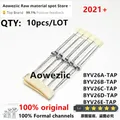 Aoweziic 2021 + 100% Nouveau Original Importé BYV26 BYV26A-TAP BYV26B-TAP BYV26C-TAP BYV26D-TAP