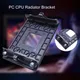 Support universel de radiateur pour PC CPU dissipateur de chaleur ventilateur de refroidissement