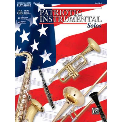 Patriotic Instrumental Solos: Clarinet, Book & Online Audio/Software [With Cd]