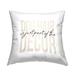 Stupell Dog Hair Part Of The Decor Phrase Printed Throw Pillow Design by Daphne Polselli