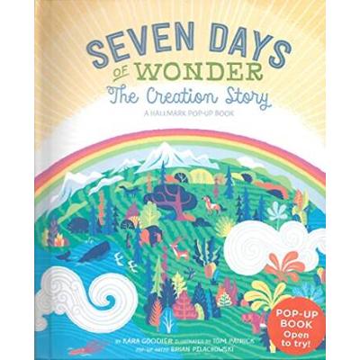 Seven Days of Wonder The Creation Story A Hallmark Popup Book