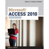 Shelly Cashman: Microsoft Access 2010 : Introductory (Paperback)