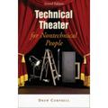 Technical Theater for Nontechnical People 9781581153446 Used / Pre-owned