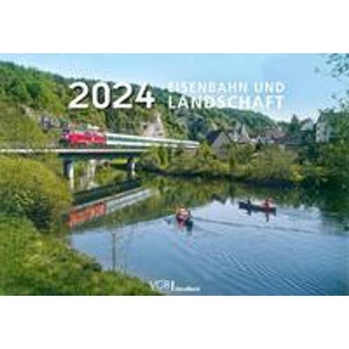 Eisenbahn und Landschaft 2024