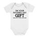 Tstars Boys Unisex Gifts for Dad Father s Day Shirts I m Your Father s Day Gift Mom Says Welcome Cool Best Gift for Dad Funny Humor Baby Shower Baby Bodysuit