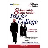 Pre-Owned Eight Steps to Help Black Families Pay for College : A Crash Course in Financial Aid 9780375763069