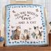 All You Need Is Love And A Cat Tapestry Throw Blanket