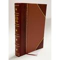 Calendar of the Correspondence of Thomas Jefferson. Part. I. Letters from Jefferson. [Part. Ii. Letters to Jefferson. Part Iii. Supplementary] (1894) [Leather Bound]