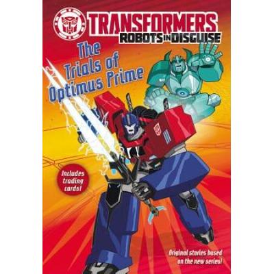 Transformers Robots In Disguise: The Trials Of Optimus Prime