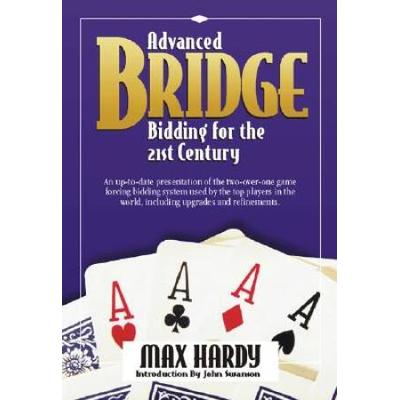 Advanced Bridge Bidding for the 21st Century