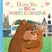 Pre-Owned I Love You as Big as North Carolina (Board book) 1728244226 9781728244228