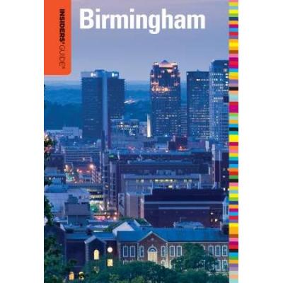 Insiders' Guide(r) to Birmingham