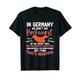 In Germany We Don't Say Bockwurst We Say Senfpeitsche T-Shirt