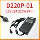 D'origine D220P-01 12V 18A 220W 8Pin adaptateur secteur convient pour Dell ADP-220AB B MK394 D3860