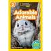 Pre-Owned National Geographic Readers: Adorable Animals (Level 2) (Paperback) 1426372728 9781426372728