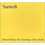 Pre-Owned - SAMEDI: MOOD MUSIC FOR SATURDAYS AFTER DARK