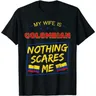 T-shirt My Wife Is Colombian Republic of Colombie Heritage Feel