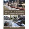 Making Model Buildings For Garden Railways