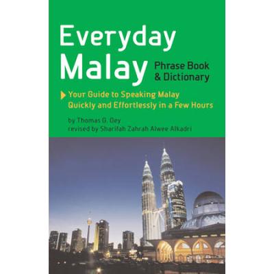 Everyday Malay: Phrasebook And Dictionary