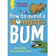 How to Avoid a Wombat's Bum