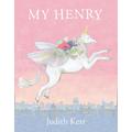 My Henry, Children's, Paperback, Judith Kerr, Illustrated by Judith Kerr