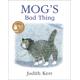 Mog’s Bad Thing, Children's, Paperback, Judith Kerr, Illustrated by Judith Kerr