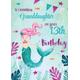 Ling Design Birthday Card - 13Th Birthday - Granddaughter - The Sea - Mermaid Ecard