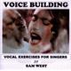 Voice Building Exercises For Singers